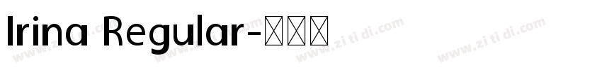Irina Regular字体转换